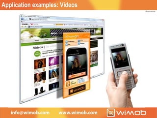 Application examples: Videos illustrative 