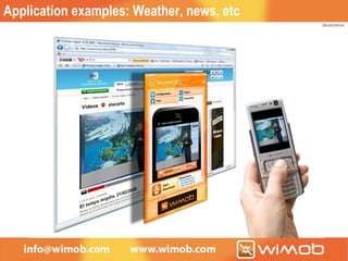 Application examples: Weather, news, etc illustrative 