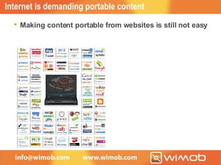 Internet is demanding portable content Making content portable from websites is still not easy   