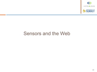 51
Sensors and the Web
 