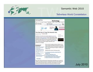 Semantic Web 2010

Tetherless World Constellation




                   July 2010
 