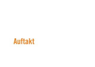 Auftakt
 