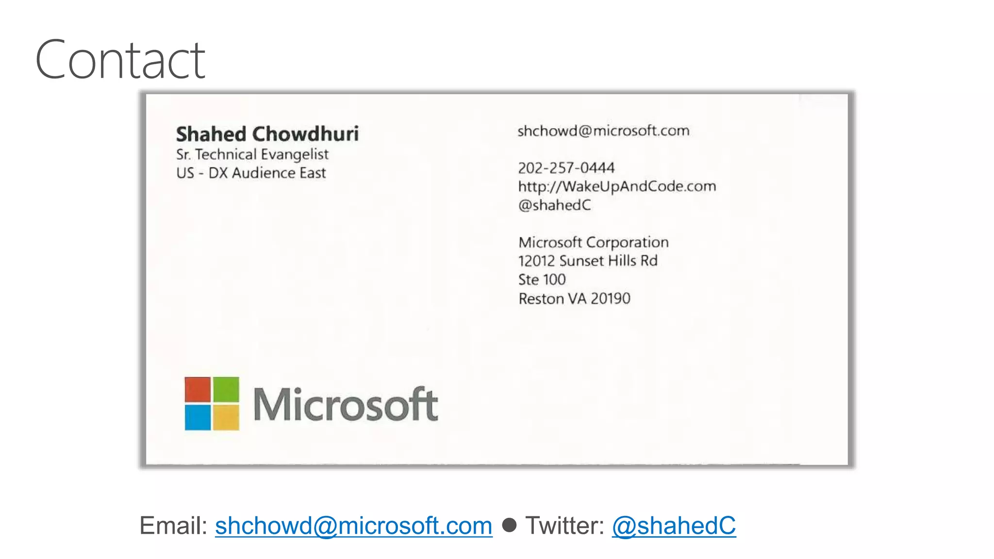 Email: shchowd@microsoft.com  Twitter: @shahedC 