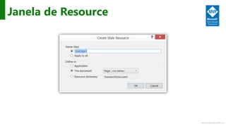 http://windows.Microsoft.com
Janela de Resource
 