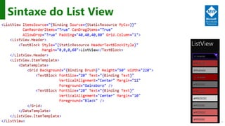 http://windows.Microsoft.com
Sintaxe do List View
 