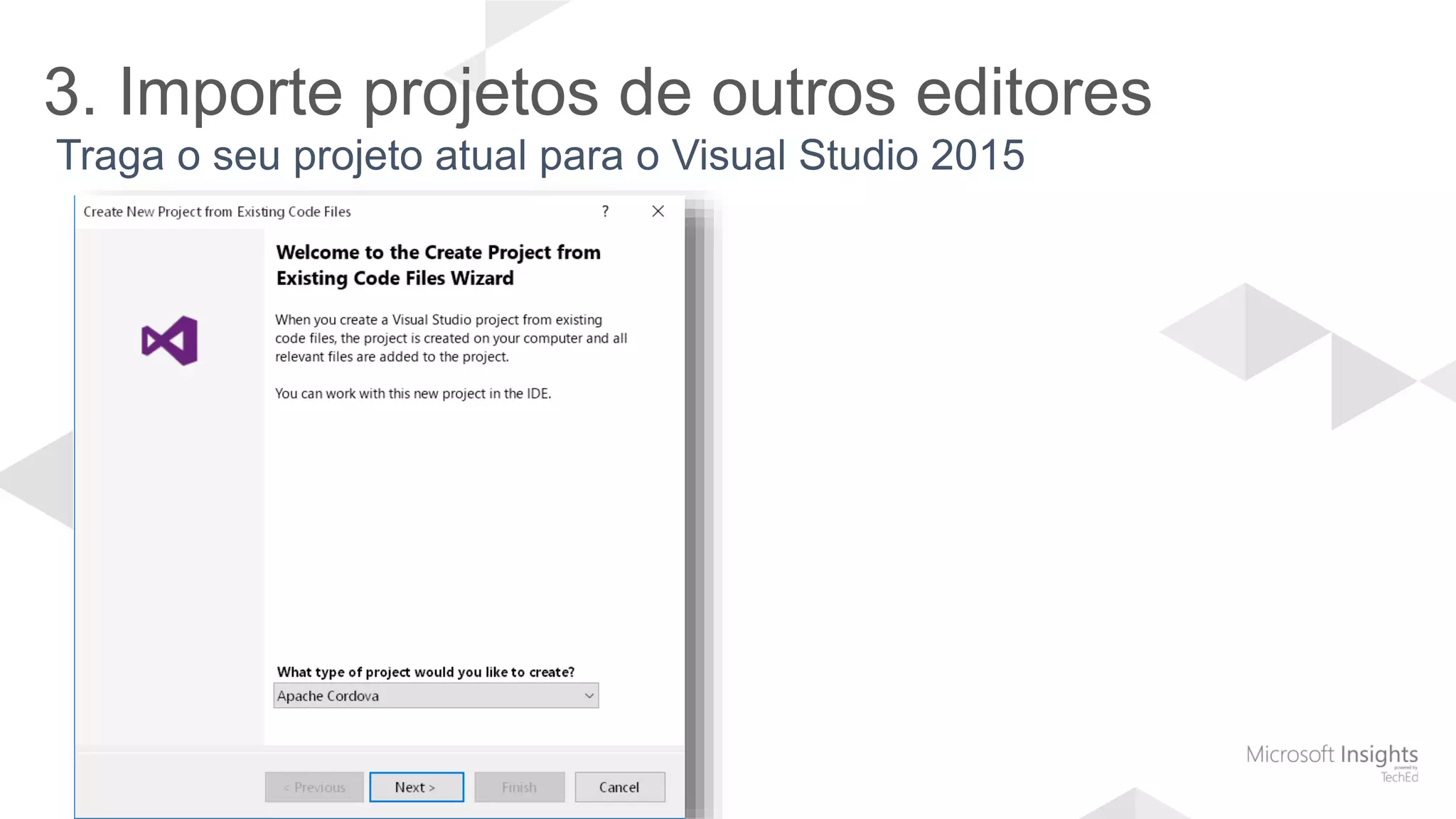 3. Importe projetos de outros editores
 