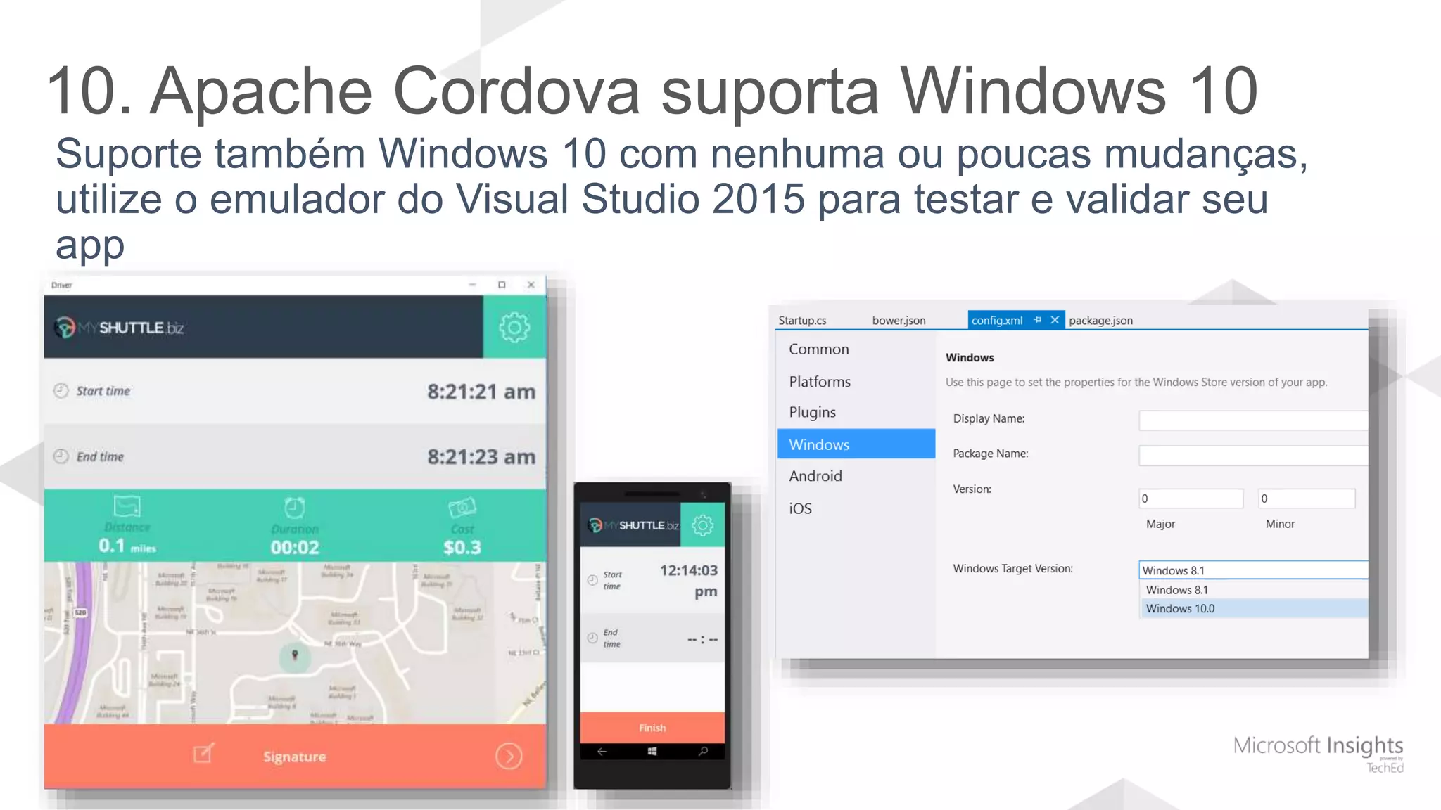10. Apache Cordova suporta Windows 10
 