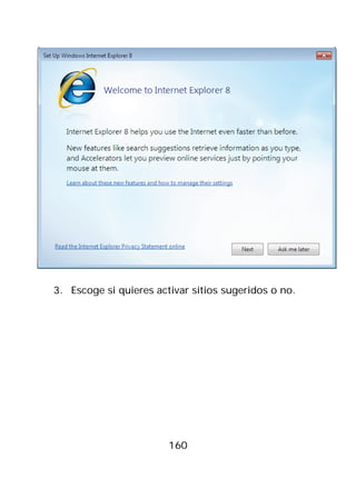 3. Escoge si quieres activar sitios sugeridos o no.




                        160
 