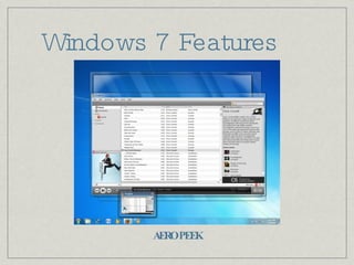 Windows 7 Features AERO PEEK 