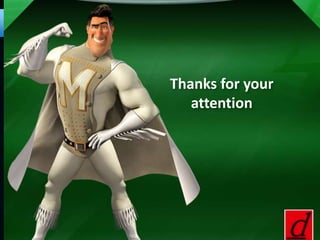 Thanks for your
   attention
 