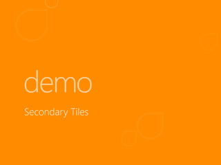 Secondary Tiles
 