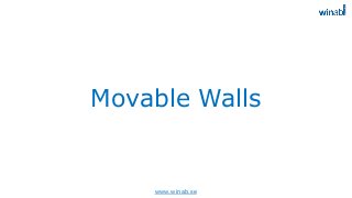 www.winab.se
Movable Walls
 