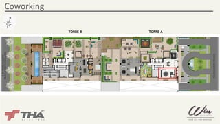 Coworking 
TORRE B TORRE A 
 