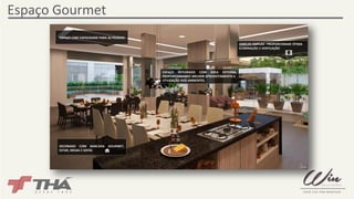 Espaço Gourmet 
DECORADO COM BANCADA GOURMET, 
ESTAR, MESAS E SOFÁS 
ESPAÇO INTEGRADO COM ÁREA EXTERNA, 
PROPORCIONANDO MELHOR APROVEITAMENTO E 
UTILIZAÇÃO DOS AMBIENTES. 
ESPAÇO COM CAPACIDADE PARA 32 PESSOAS 
JANELAS AMPLAS : PROPORCIONAM ÓTIMA 
ILUMINAÇÃO E VENTILAÇÃO 
 