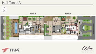 Hall Torre A 
TORRE B TORRE A 
 