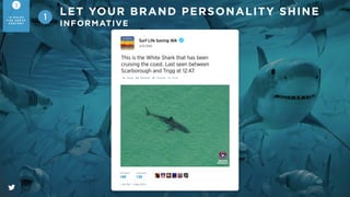 @GeneralElectric
Greenpeace
VICTORY! LEGO has ended their
partnership with Shell. Everything is
awesome! #SaveTheArctic
LET YOUR BRAND PERSONALITY SHINE
TRUSTED
1
3
1 0 R U L E S
F O R G R E AT
C O N T E N T
 