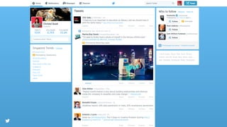 Tweets Who to follow • Refresh • View all
Find people you know • Popular accounts
Promoted
Hootsuite @hootsuite
Mark Addicks @MarkAddicks
Seth William Farbman @sethfarbman
Followed by Ken Mandel and to…
Follow
Follow
Follow
Reply Retweet Favorite MoreExpand
Vala Afshar @ValaAfshar • 21m
"Digital transformation is also about building relationships and alliances
inside the company to expedite and scale change." - @briansolis
Reply Retweet Favorite More
Benedict Evans @BenedictEvans • 1h
Vodafone reports 34% data penetration in India, 20% smartphone penetration.
Reply Retweet Favorite MoreExpand
TED Talks @TEDTalks • 1m
"Creativity is as important in education as literacy, and we should treat it
with the same status." http://t.ted.com/yumXoUx
Great via @ProfessorGary: The 5 Steps to Creative Problem Solving http://
slidesha.re/1smHT33 ” @shivsingh @kevinburkeSF
Reply Retweet Favorite MoreExpand
Antonio J Lucio @ajlucio5• 2h
Promoted by Marina Bay Sands
Reply Retweet Favorite MoreExpand
Marina Bay Sands @marinabaysands • 1m
“I’m glad to ﬁnally have a photo of myself in the famous inﬁnity pool” -
@GwynethPaltrow #British_Airways #a380
Followed by Sara Varela and Christel Quek
© 2014 Twitter About Help Terms Privacy
Cookies Ads info Brand Blog Status Apps
Jobs Advertise Businesses Media Developers
TWEETS FOLLOWING FOLLOWERS
105K 8,769 55.8K
@ladyxtel
Christel Quek
Compose New Tweet…
Singapore Trends • Change
#CometLanding
Starhub
New Artist of the Year
Singapore
#PlanetX
Pink LUV
Taylor Swift
Japan
Promoted by Transformers
#Transformers
Promoted
Trend
 