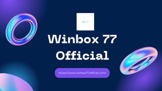 https://www.winbox77official.com/
Winbox 77
Official
 
