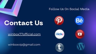 Contact Us
winbox77official.com
winboxvip@gmail.com
Follow Us On Social Media
 