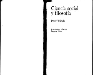 k
Ciencia social
y filosofía
Peter rü7inch
Amorrortu editores
Buenos Aires
 