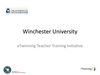 Winchester University

eTwinning Teacher Training Initiative
 