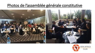 Photos de l’assemblée générale constitutive
 