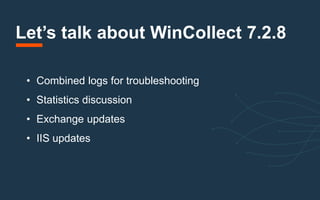 Wincollect Service Qradar IBM - WinCollect_OpenMic_Sept2018.pdf