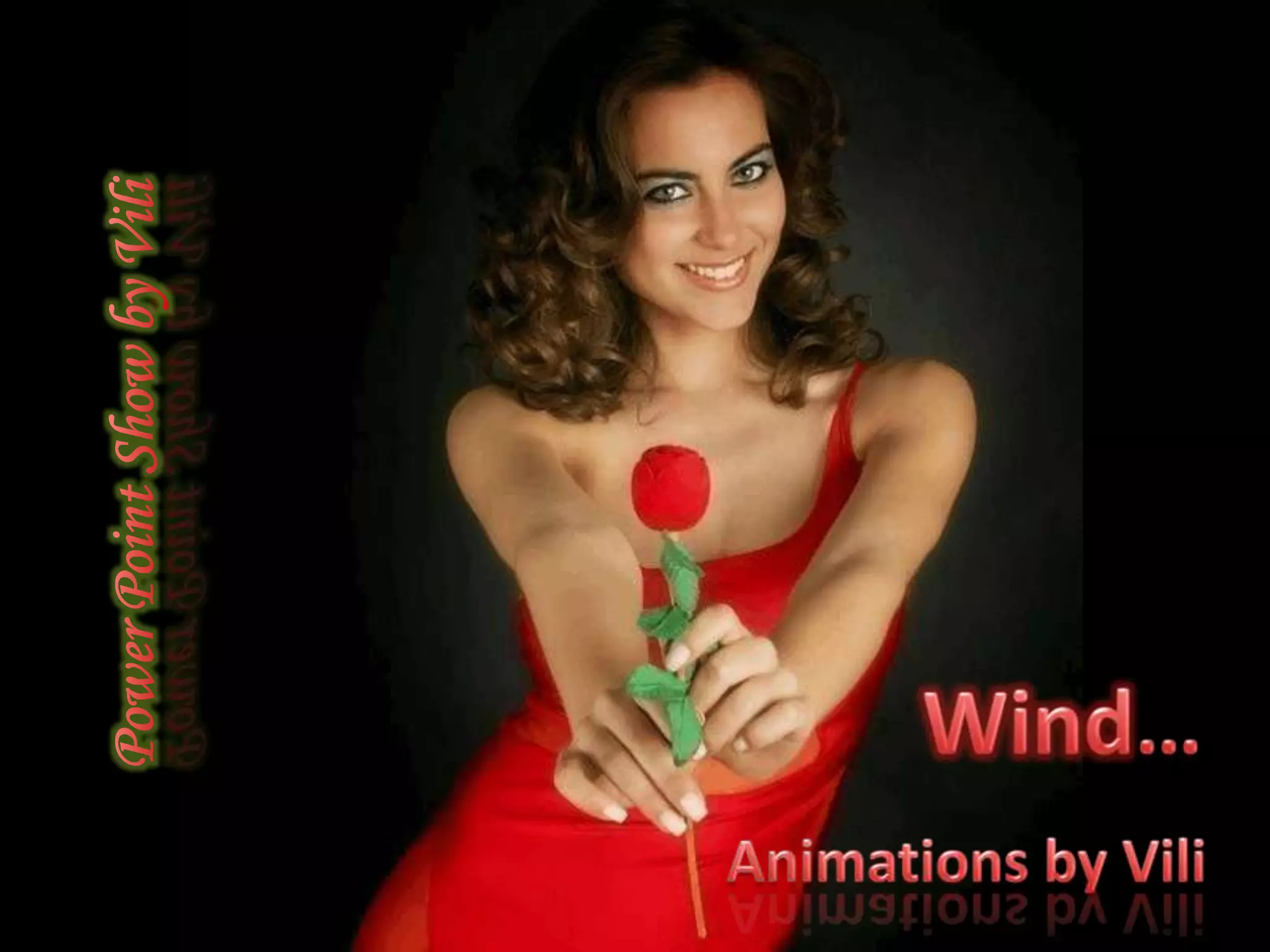 Power Point Show by ViliWind…Animations by Vili