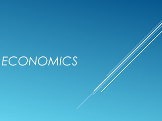 ECONOMICS
 
