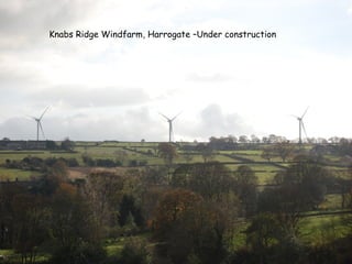 Knabs Ridge Windfarm, Harrogate –Under construction 