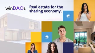 Real estate for the
Real estate for the
sharing economy.
sharing economy.
 