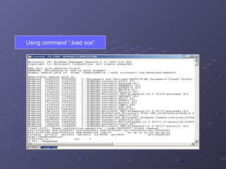 Using command “.load sos” 