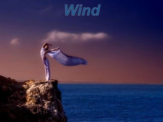 Wind brings you this song