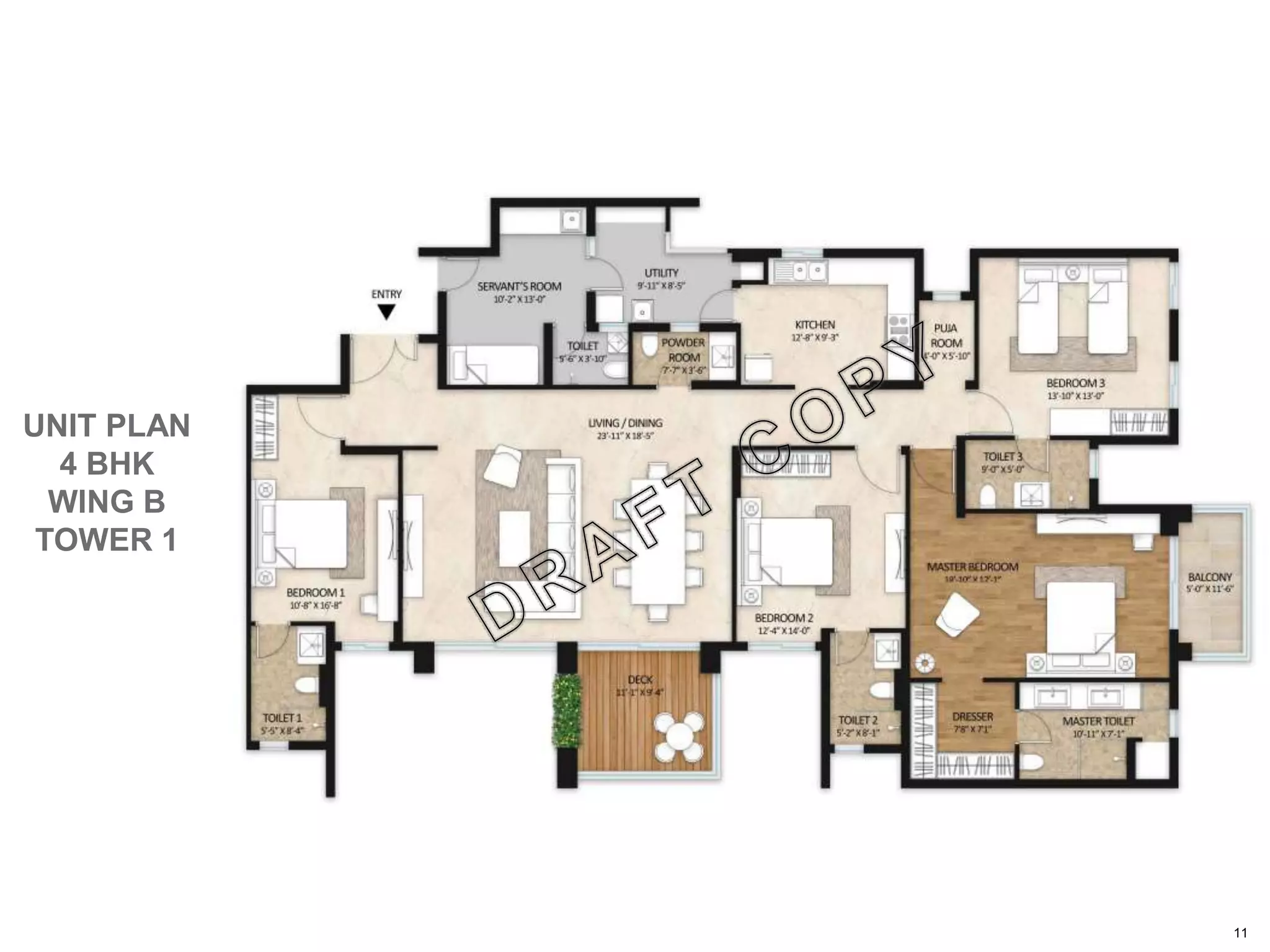 11
UNIT PLAN
4 BHK
WING B
TOWER 1
 