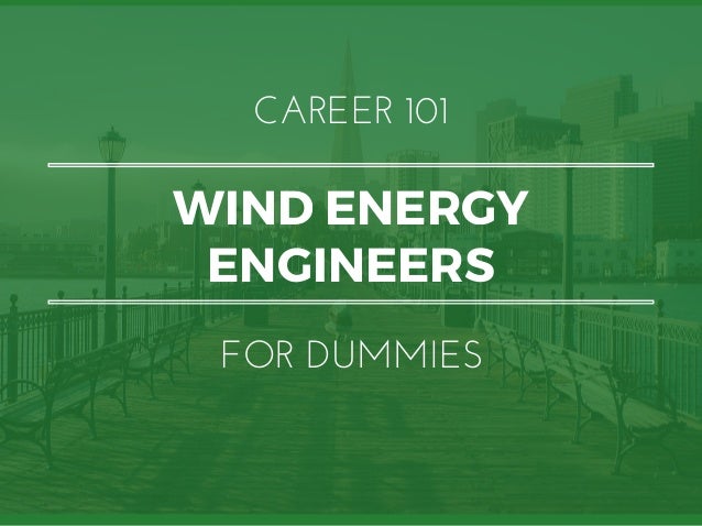 wind dummies energy engineers slides know need slideshare