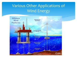 Various Other Applications of
Wind Energy
 