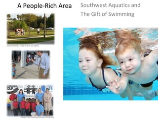 A People-Rich Area Southwest Aquatics and The Gift of Swimming Image from www.giftofswimming.org Swimmers cross-train on land 