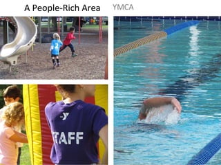 A People-Rich Area YMCA 