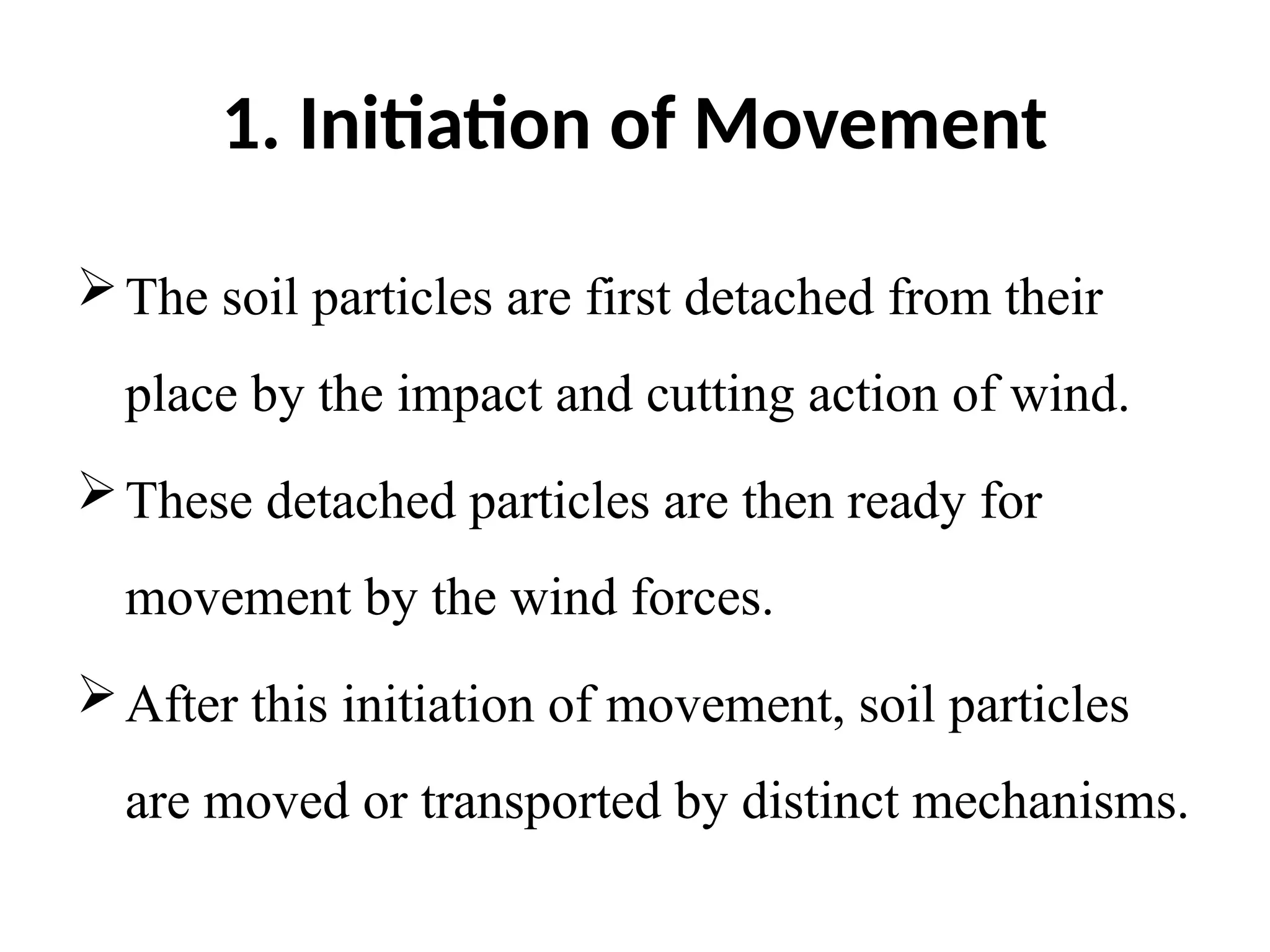 Wind erosion, Mechanism and Types of Soil Movement (1).pptx