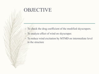 Wind excitation control in skyscraper static and dynamic study | PPTX