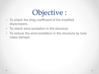 Wind exicitation control on skyscrapper | PPTX