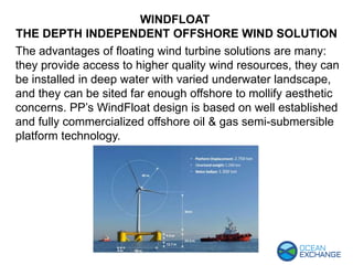 Wind Float: The Depth Independent Offshore Wind Solution | PPTX