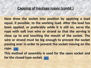 Haulage Rope Socket Winding and haulage Ropes.pptx hikbgfv hh | PPTX
