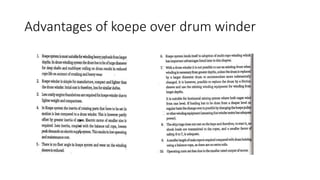 Advantages of koepe over drum winder
 