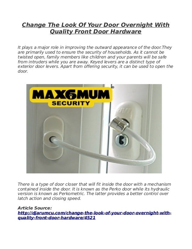 Change The Look Of Your Door Overnight With Quality Front Door Hardwa