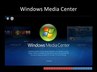 Windows Media Center 