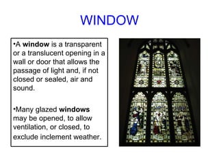 WINDOW ,[object Object],[object Object]