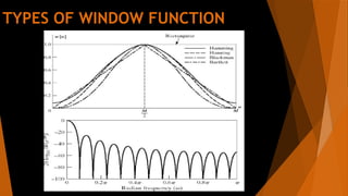 Digital Signal Processing - Window Functions | PPTX