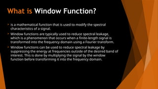Window Functions Visualized Digital Signal Processing - Window Functions | PPTX
