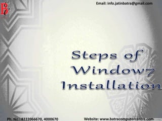 Website: www.batracomputercentre.comPh. No.: 8222066670, 4000670
Email: info.jatinbatra@gmail.com
 